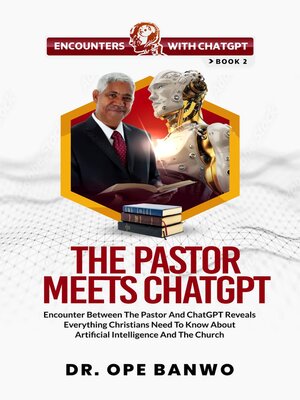 cover image of The Pastor Meets ChatGPT